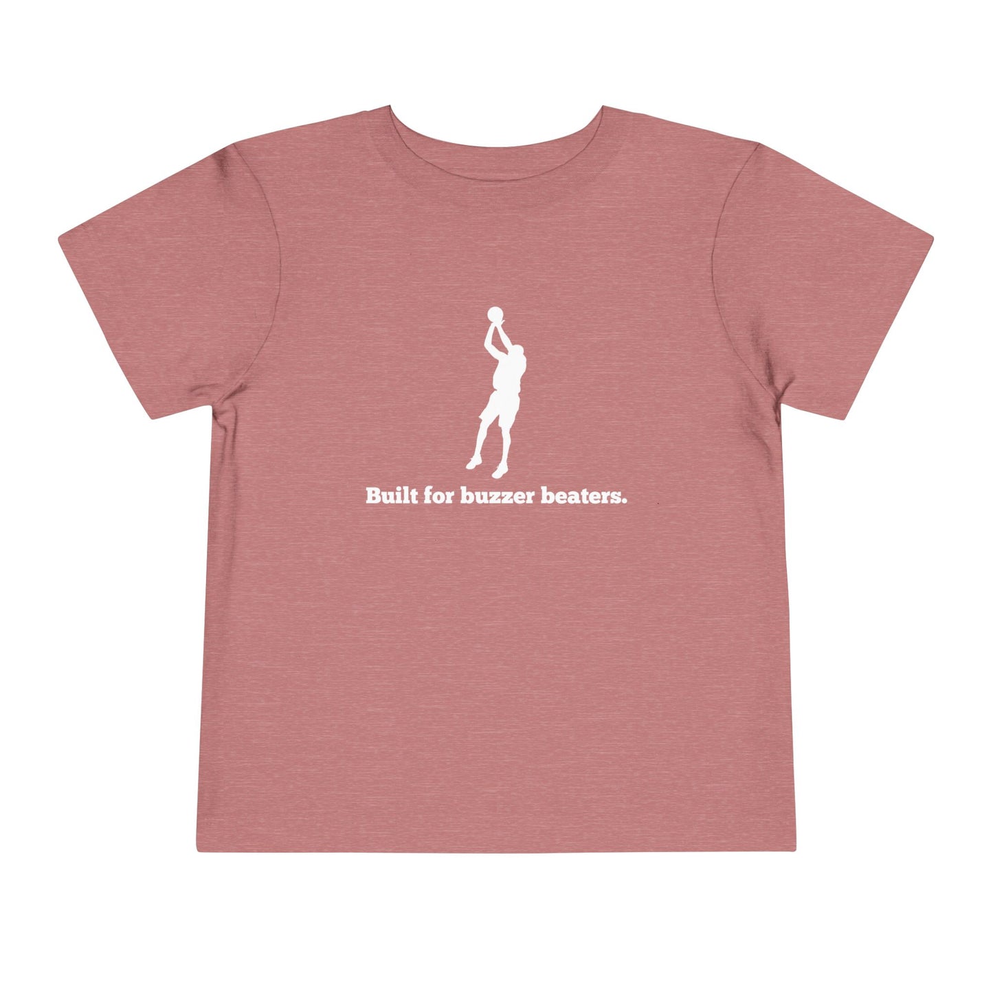 Built for Buzzer Beaters Toddler Tee