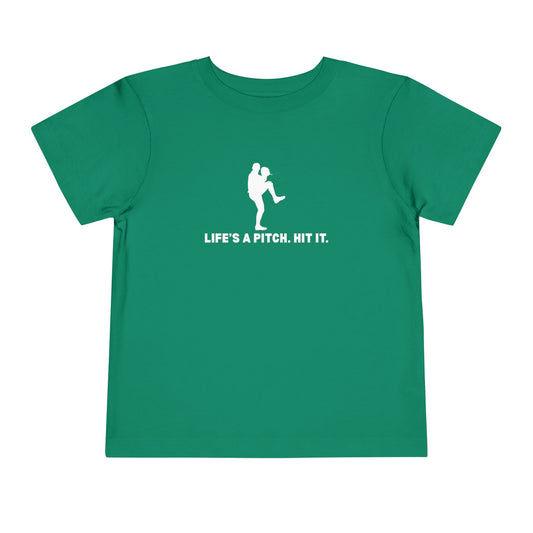 Life's a Pitch. Toddler Tee