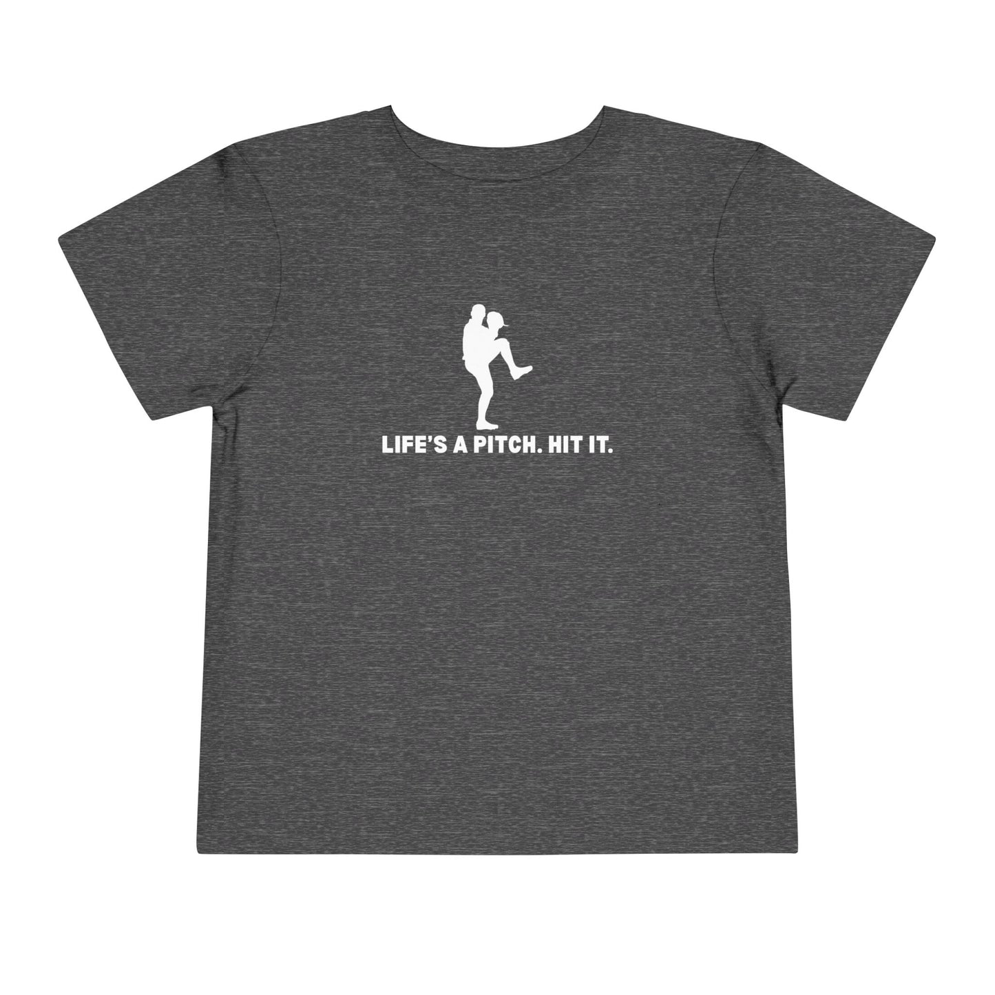 Life's a Pitch. Toddler Tee