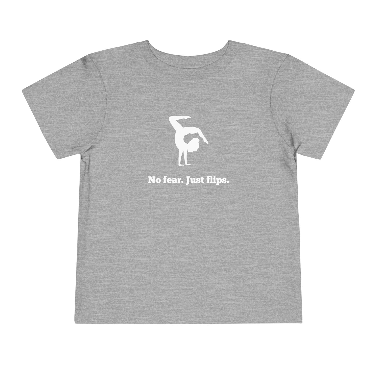 No fear. Just flips. Toddler Tee