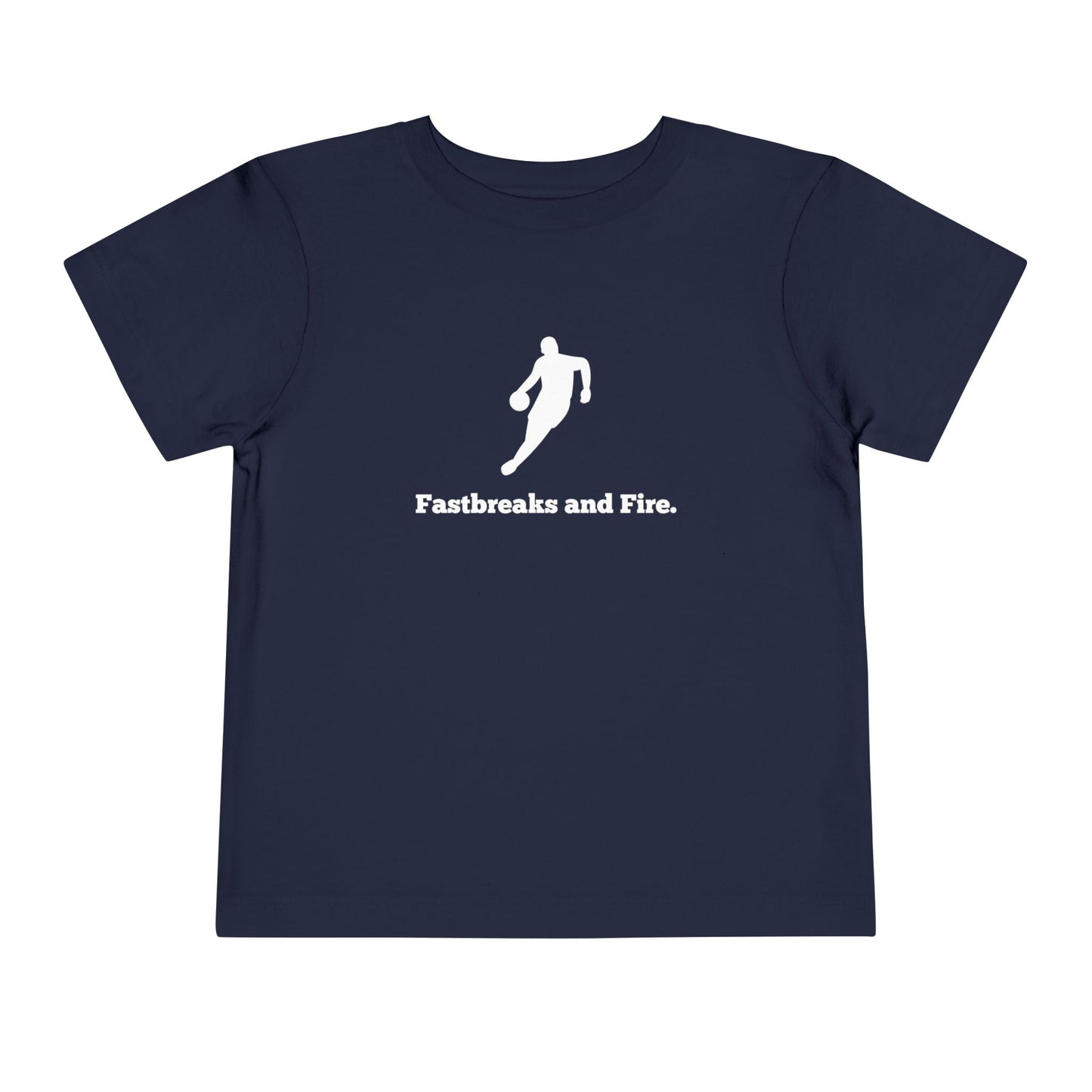 Fastbreaks and Fire Toddler Tee