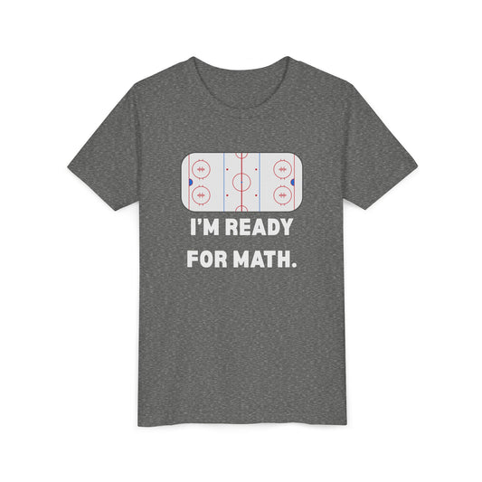 I'm Ready for Math Youth Tee