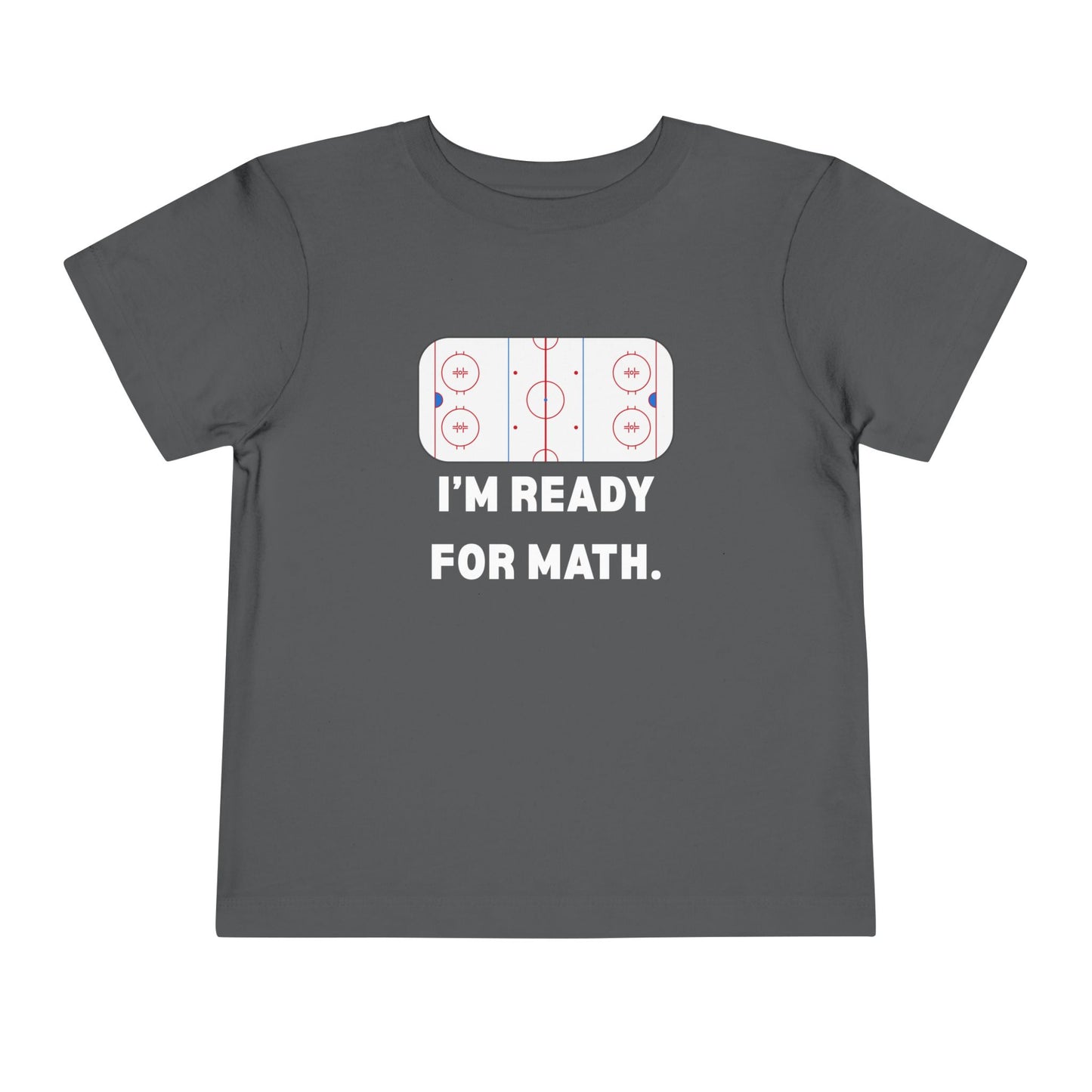 I'm Ready for Math Toddler Tee