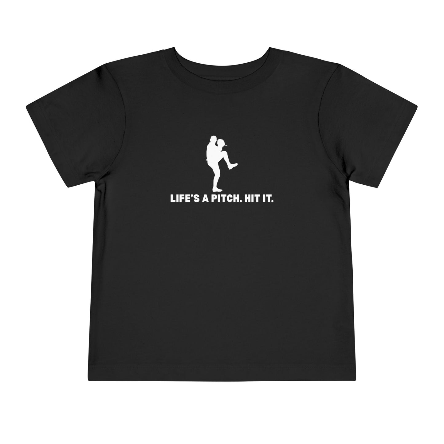 Life's a Pitch. Toddler Tee