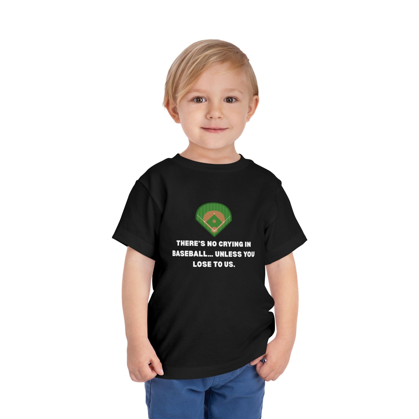 No Crying in Baseball Toddler Tee