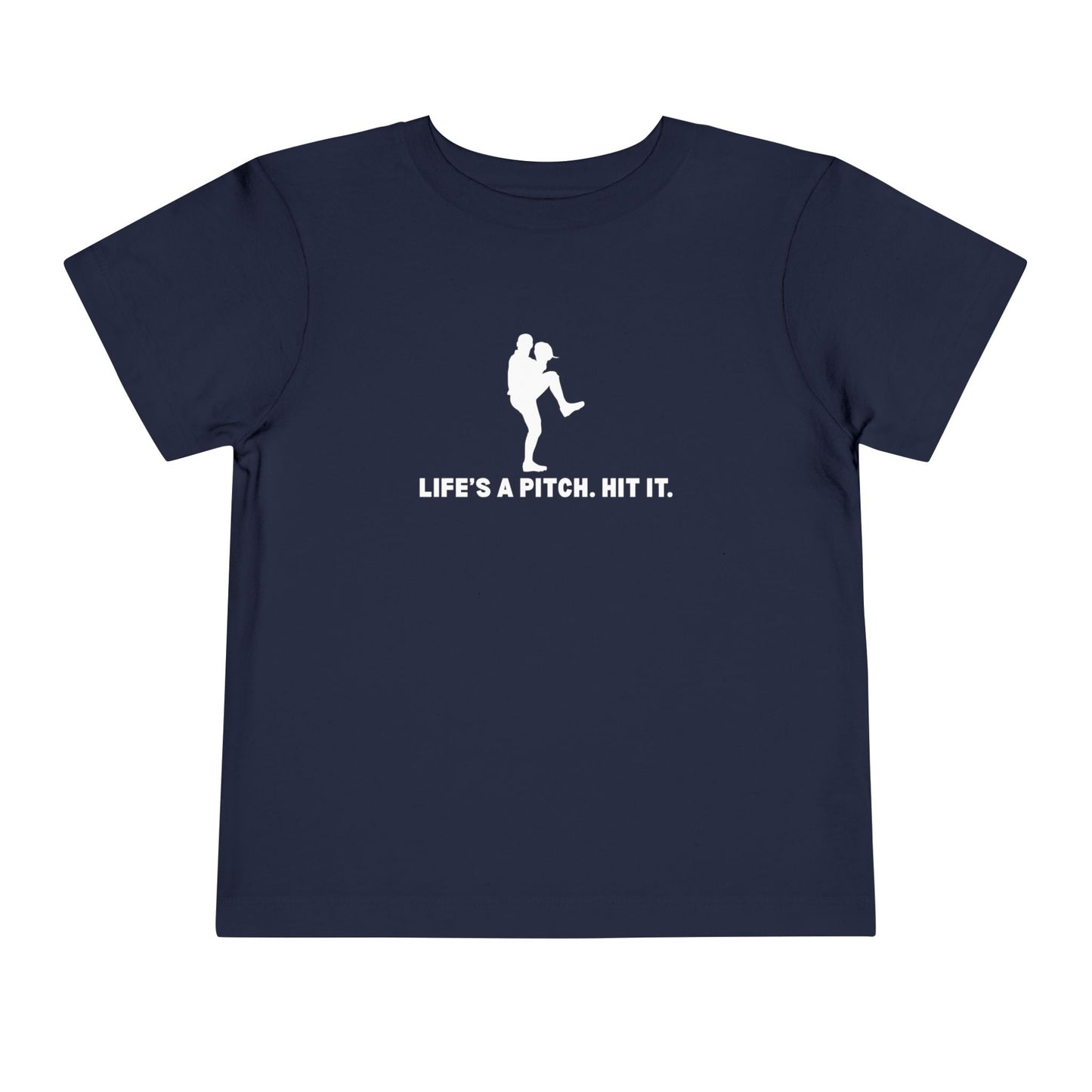 Life's a Pitch. Toddler Tee
