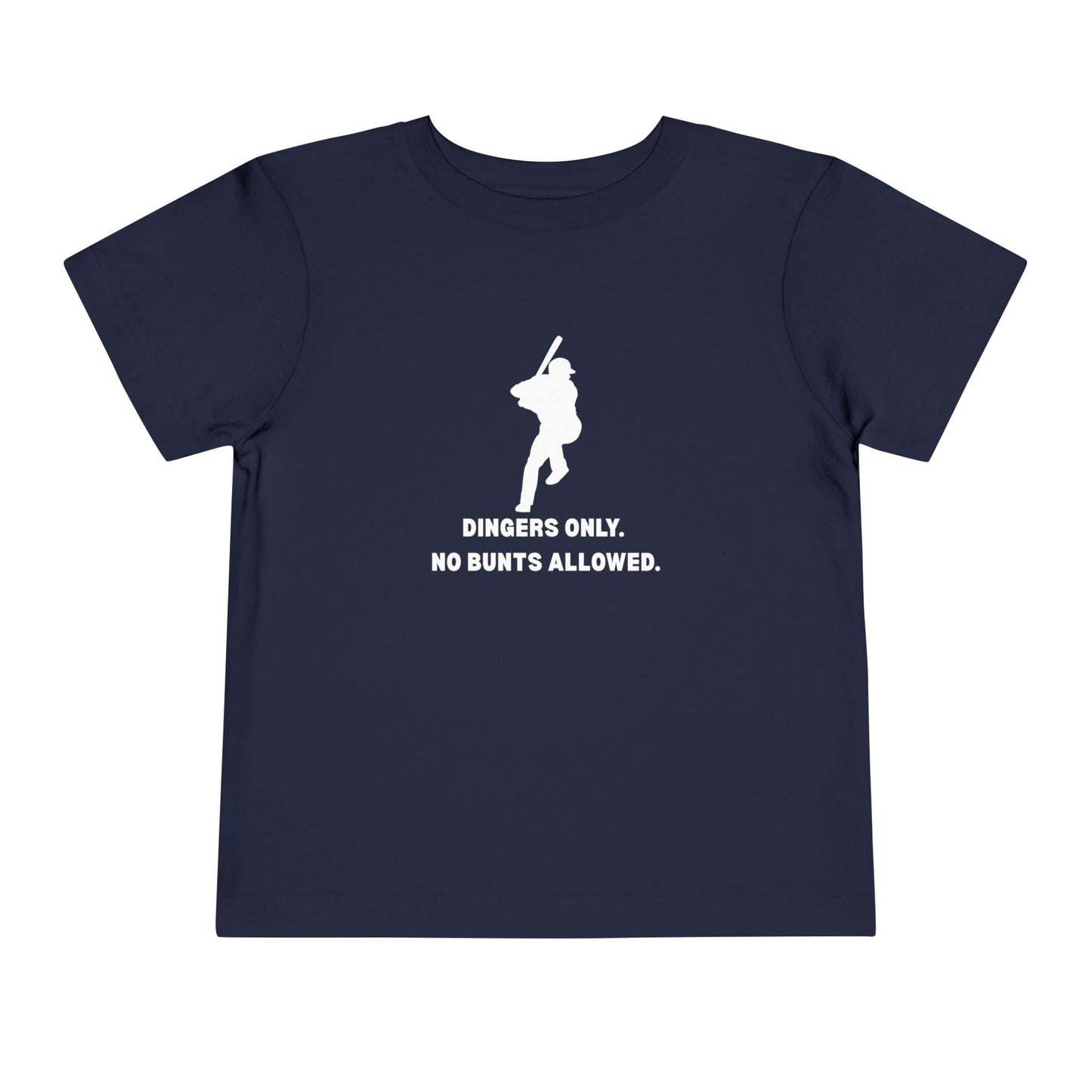 Dingers Only Toddler Tee