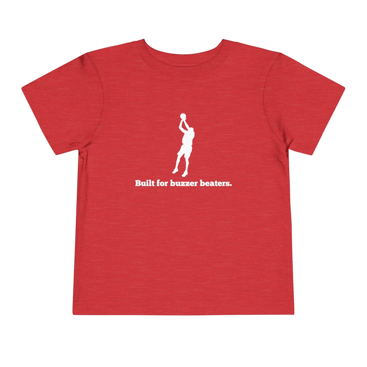 Built for Buzzer Beaters Toddler Tee