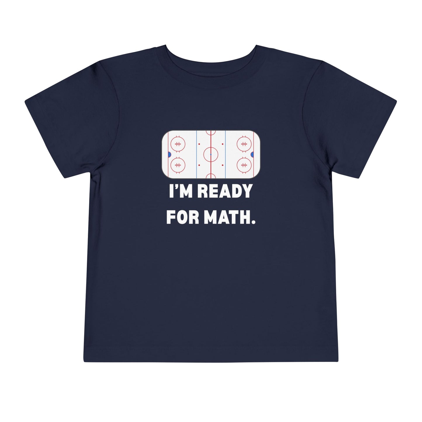 I'm Ready for Math Toddler Tee